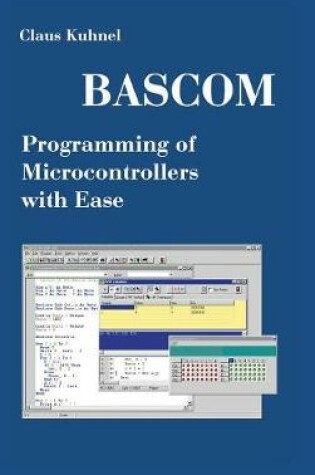 Cover of BASCOM Programming of Microcontrollers with Ease