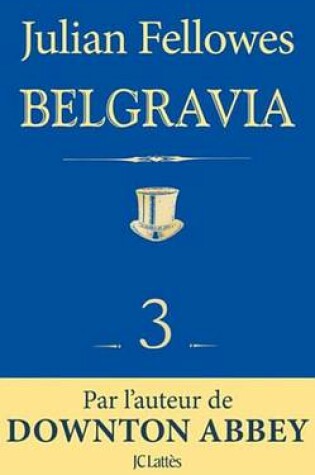 Cover of Feuilleton Belgravia Episode 3