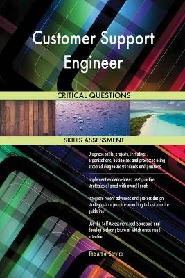 Book cover for Customer Support Engineer Critical Questions Skills Assessment