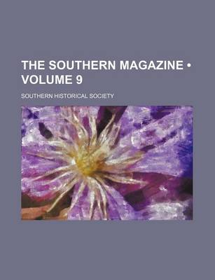 Book cover for The Southern Magazine (Volume 9)