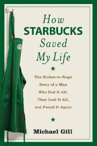 Cover of How Starbucks Saved My Life