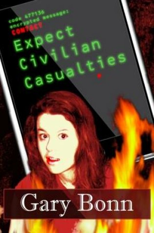 Cover of Expect Civilian Casualties