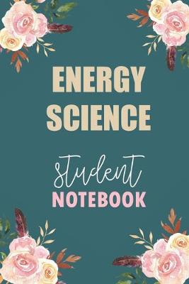 Book cover for Energy Science Student Notebook