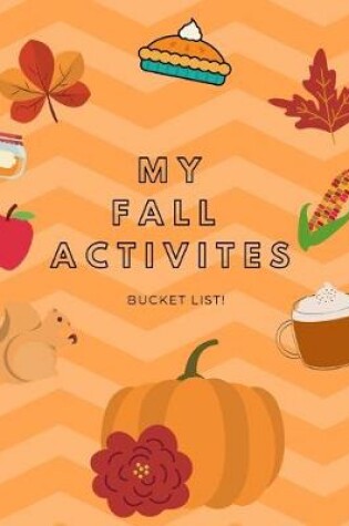 Cover of My Fall Activities Bucket List!