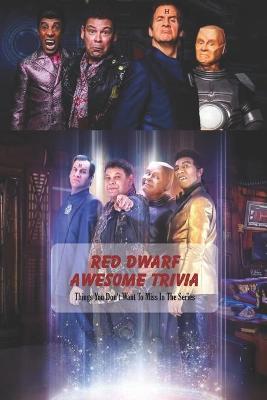 Book cover for Red Dwarf Awesome Trivia