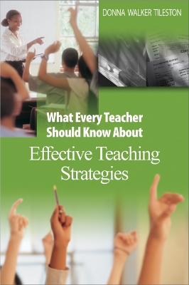 Book cover for What Every Teacher Should Know About Effective Teaching Strategies