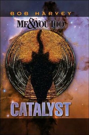 Cover of Me & You Too: Catalyst