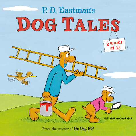 Book cover for P.D. Eastman's Dog Tales