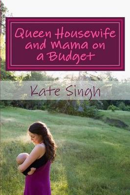 Book cover for Queen Housewife and Mama on a Budget