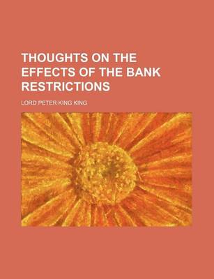 Book cover for Thoughts on the Effects of the Bank Restrictions