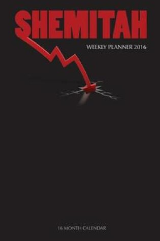 Cover of Shemitah Weekly Planner 2016