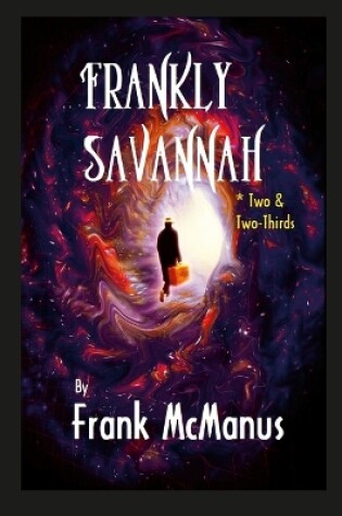 Cover of Frankly Savannh *Two & Two-Thirds