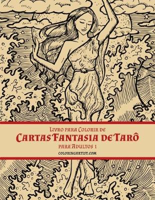 Book cover for Livro para Colorir de Cartas Fantasia de Taro para Adultos 1