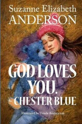 Cover of God Loves You. Chester Blue