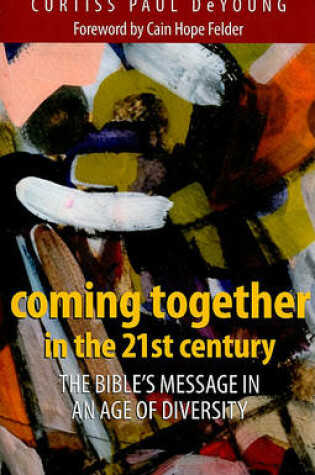 Cover of Coming Together in the 21st Century