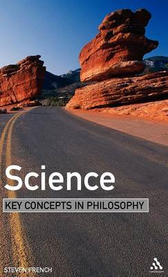 Book cover for Science: Key Concepts in Philosophy