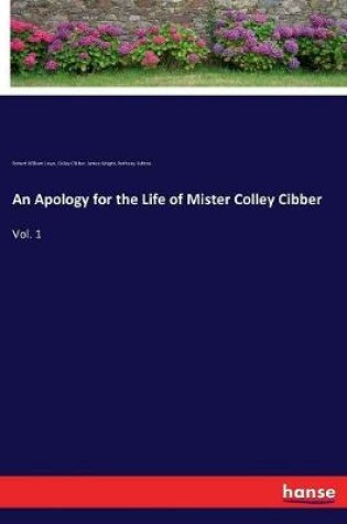 Cover of An Apology for the Life of Mister Colley Cibber