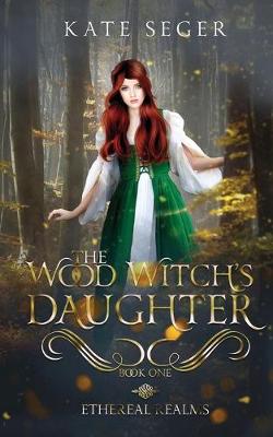 Book cover for The Wood Witch's Daughter