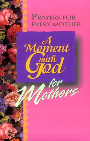 Cover of A Moment with God for Mothers