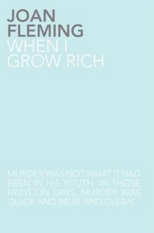 Cover of When I Grow Rich