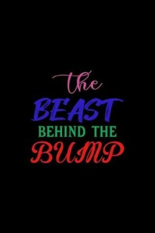 Cover of The Beast Behind The Bump