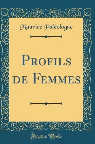 Cover of Profils de Femmes (Classic Reprint)