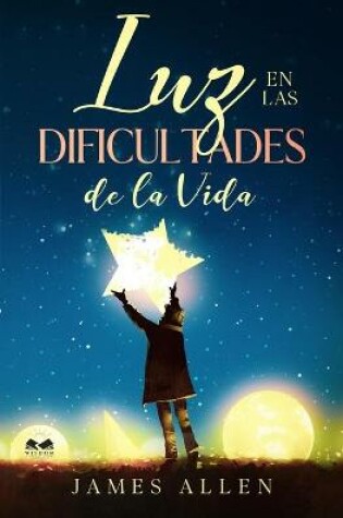 Cover of Luz en las Dificultades de la Vida