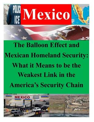 Cover of The Balloon Effect and Mexican Homeland Security
