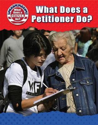 Cover of What Does a Petitioner Do?