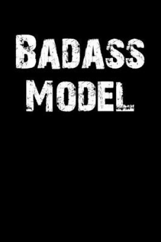 Cover of Badass Model