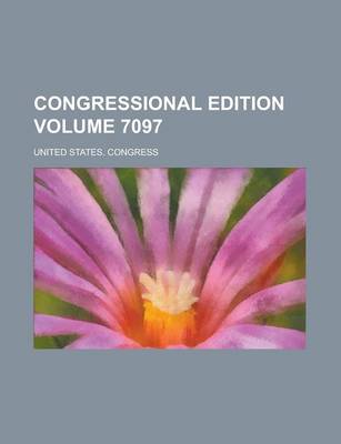 Book cover for Congressional Edition Volume 7097