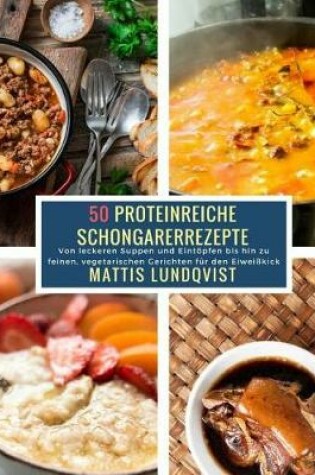 Cover of 50 Proteinreiche Schongarerrezepte
