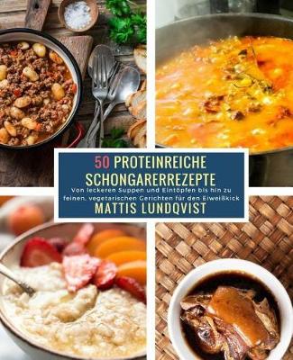 Book cover for 50 Proteinreiche Schongarerrezepte