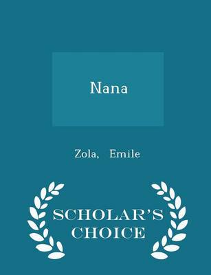 Book cover for Nana - Scholar's Choice Edition