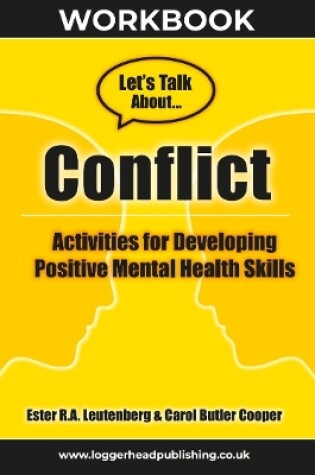 Cover of Conflict Workbook: A Reproducible Activity Workbook for Developing Positive Mental Health Skills