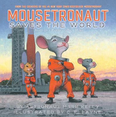 Book cover for Mousetronaut Saves the World