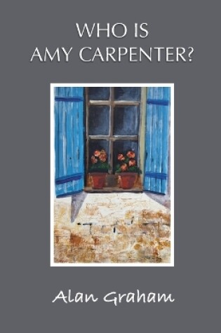 Cover of Who is Amy Carpenter?