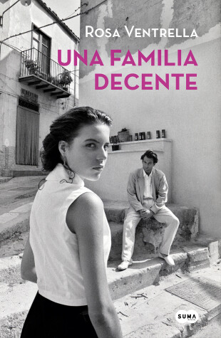 Book cover for Una familia decente / A Well-Mannered Family