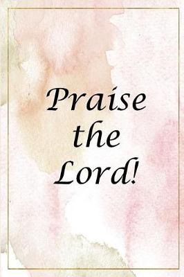 Book cover for Praise the Lord!