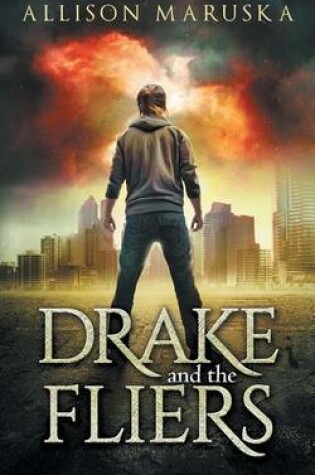 Cover of Drake and the Fliers