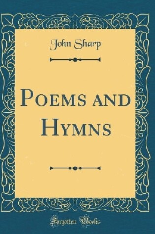 Cover of Poems and Hymns (Classic Reprint)