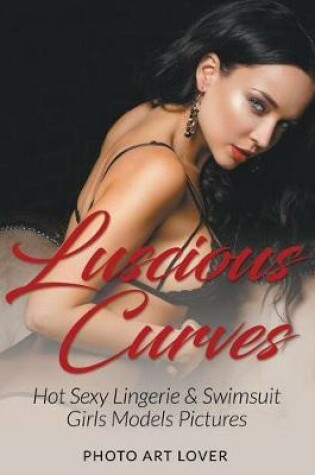 Cover of Luscious Curves