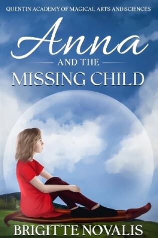 Cover of Anna and the Missing Child