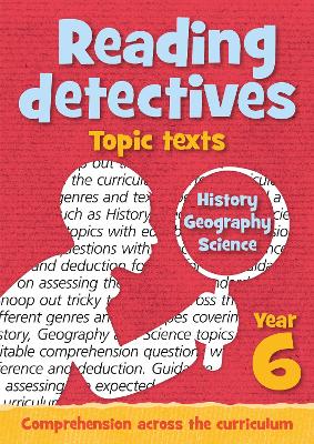 Book cover for Year 6 Reading Detectives: topic texts with free download