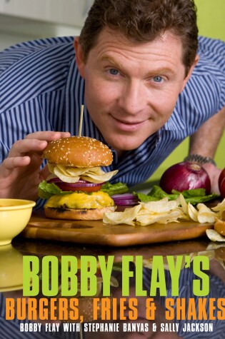 Cover of Bobby Flay's Burgers, Fries, and Shakes