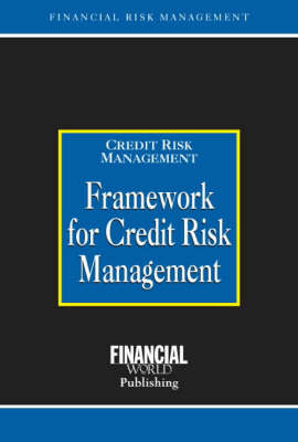 Book cover for Framework for Credit Risk Management