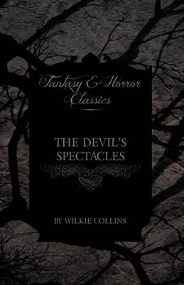 Book cover for The Devil's Spectacles (Fantasy and Horror Classics)