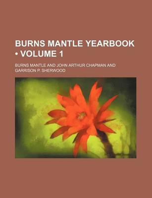 Book cover for Burns Mantle Yearbook (Volume 1)