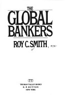 Book cover for Smith Roy C. : Global Bankers (Hbk)
