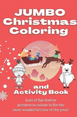 Cover of JUMBO Christmas Coloring and Activity Book